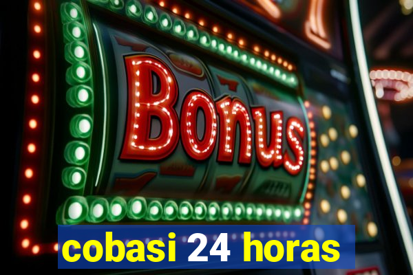 cobasi 24 horas